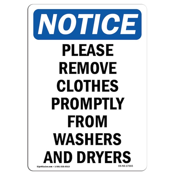 Safety Sign, OSHA Notice, 5" Height, Please Remove Clothes Promptly Sign, Portrait, 10PK